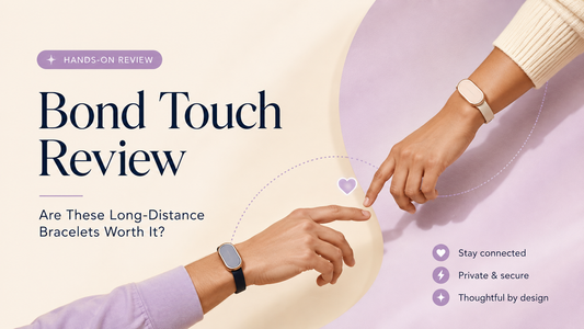 Bond Touch review featured image showing two people wearing connected long-distance bracelets and reaching toward each other.