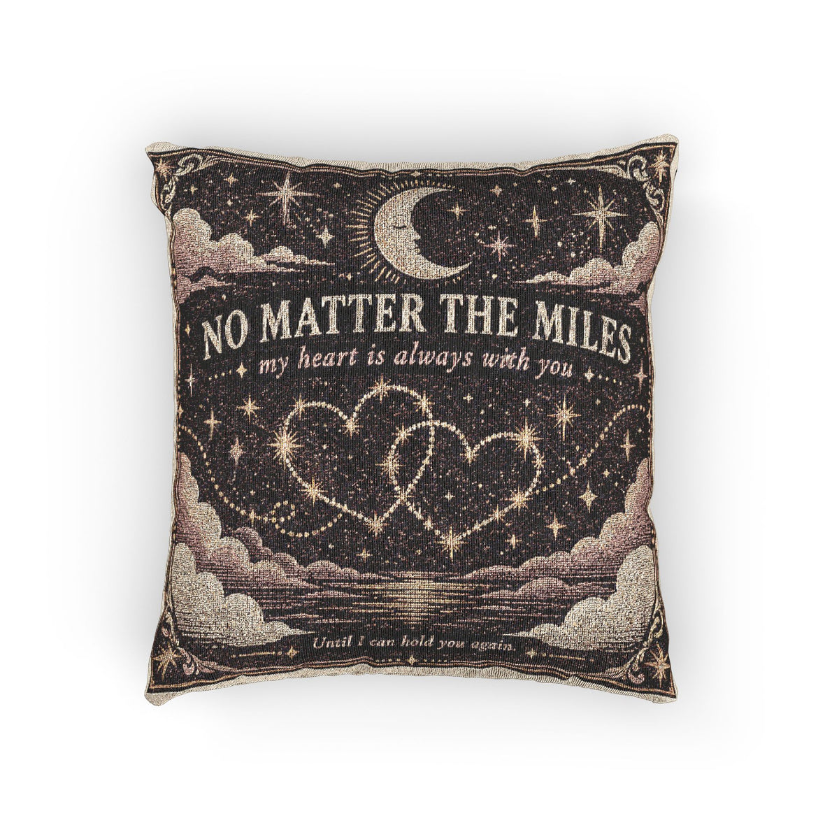 No Matter the Miles Woven Pillow – Long Distance Love Gift