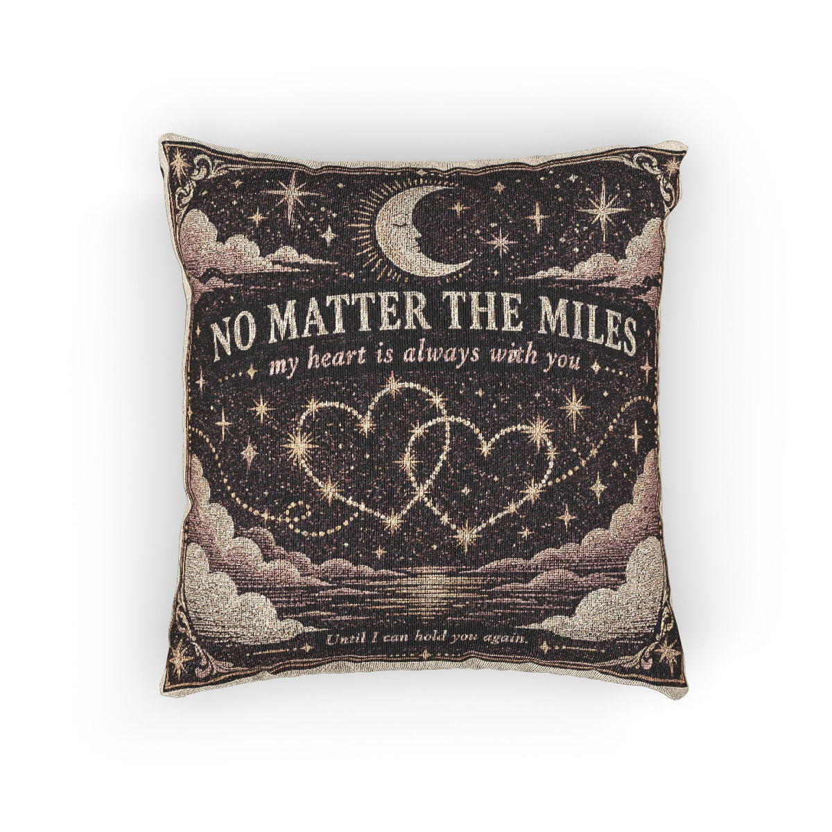 No Matter the Miles Woven Pillow – Long Distance Love Gift