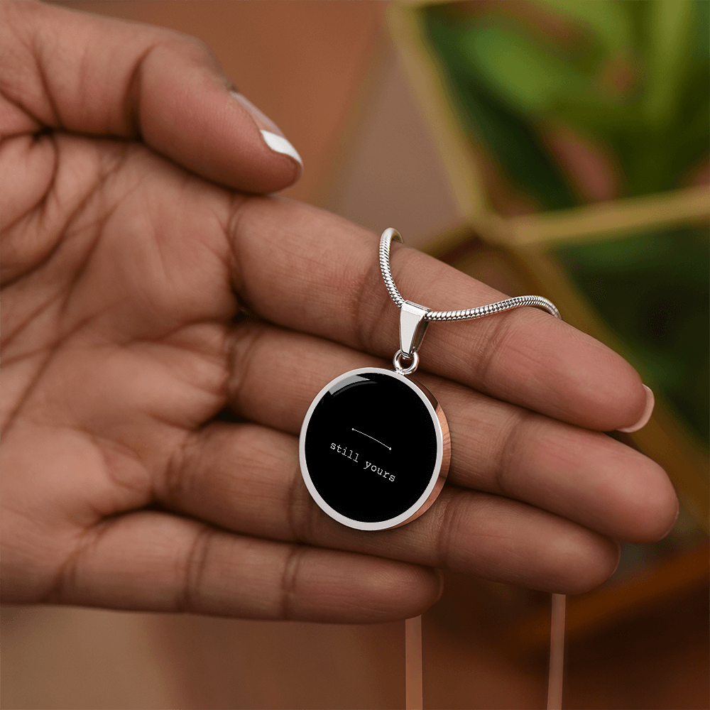 Still Yours Necklace – Minimalist Long Distance & Love Keepsake Gift