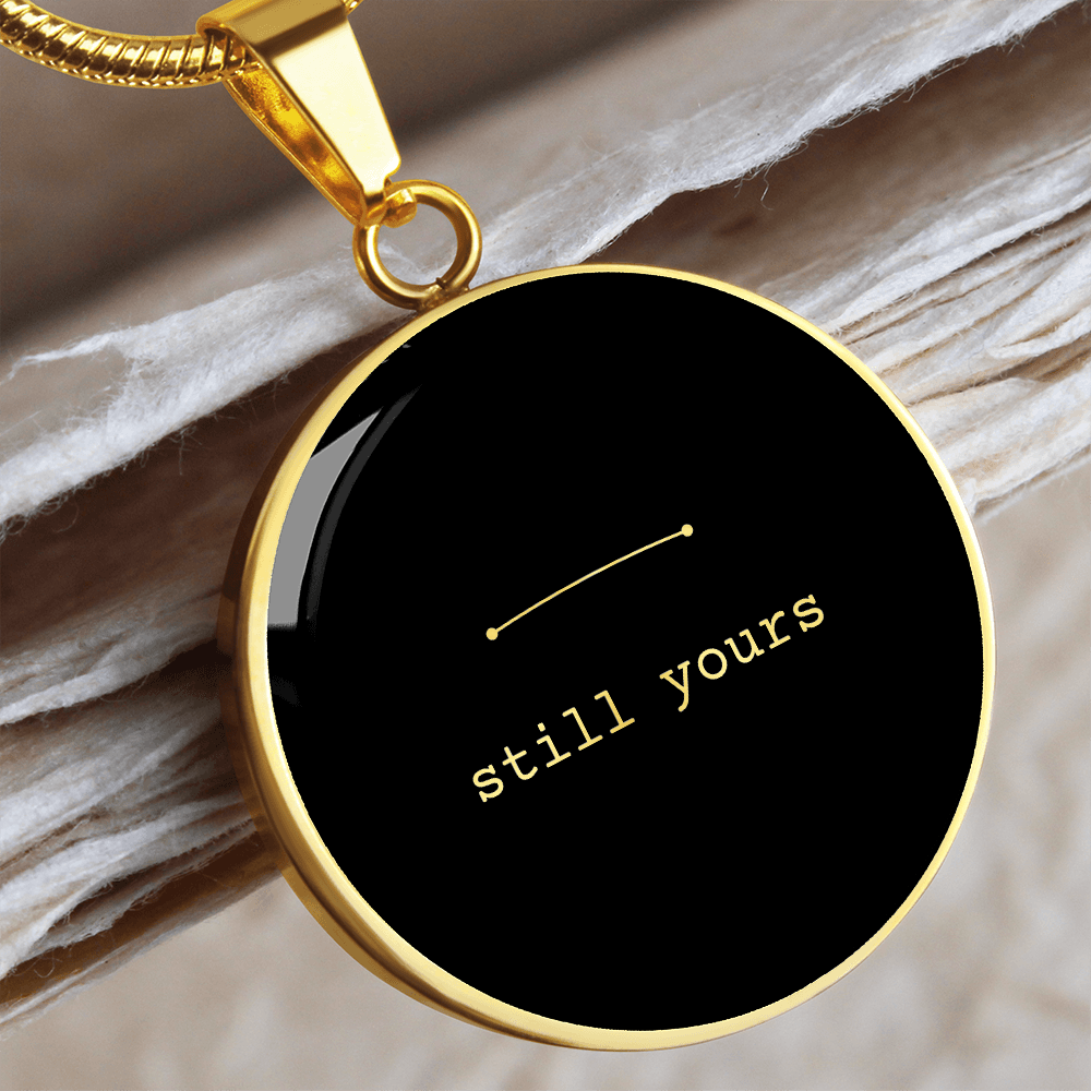 Still Yours Necklace – Minimalist Long Distance & Love Keepsake Gift
