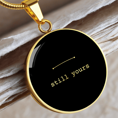 Still Yours Necklace – Minimalist Long Distance & Love Keepsake Gift