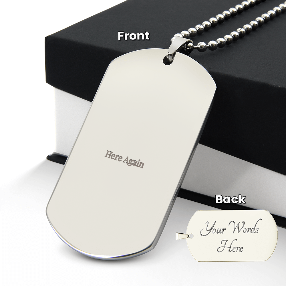 Engraved stainless steel necklace with the words “Here Again,” minimalist jewelry from Left Unsaid