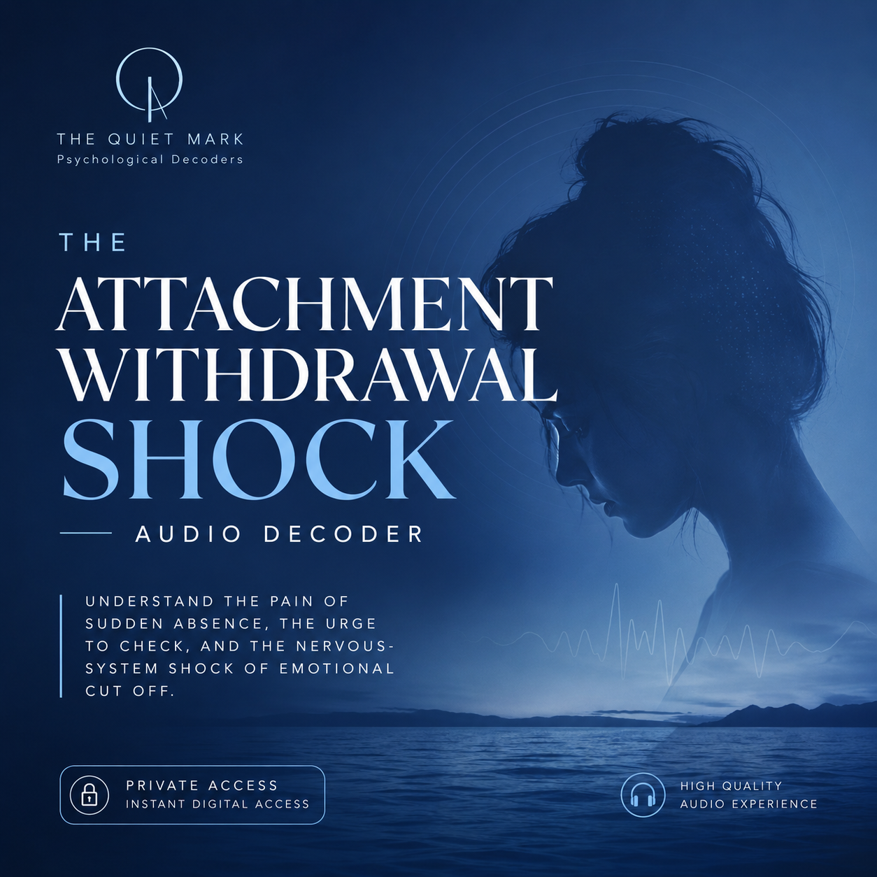 Promotional graphic for 'The Attachment Withdrawal Shock' audio decoder with a silhouette of a person and text on a blue background.