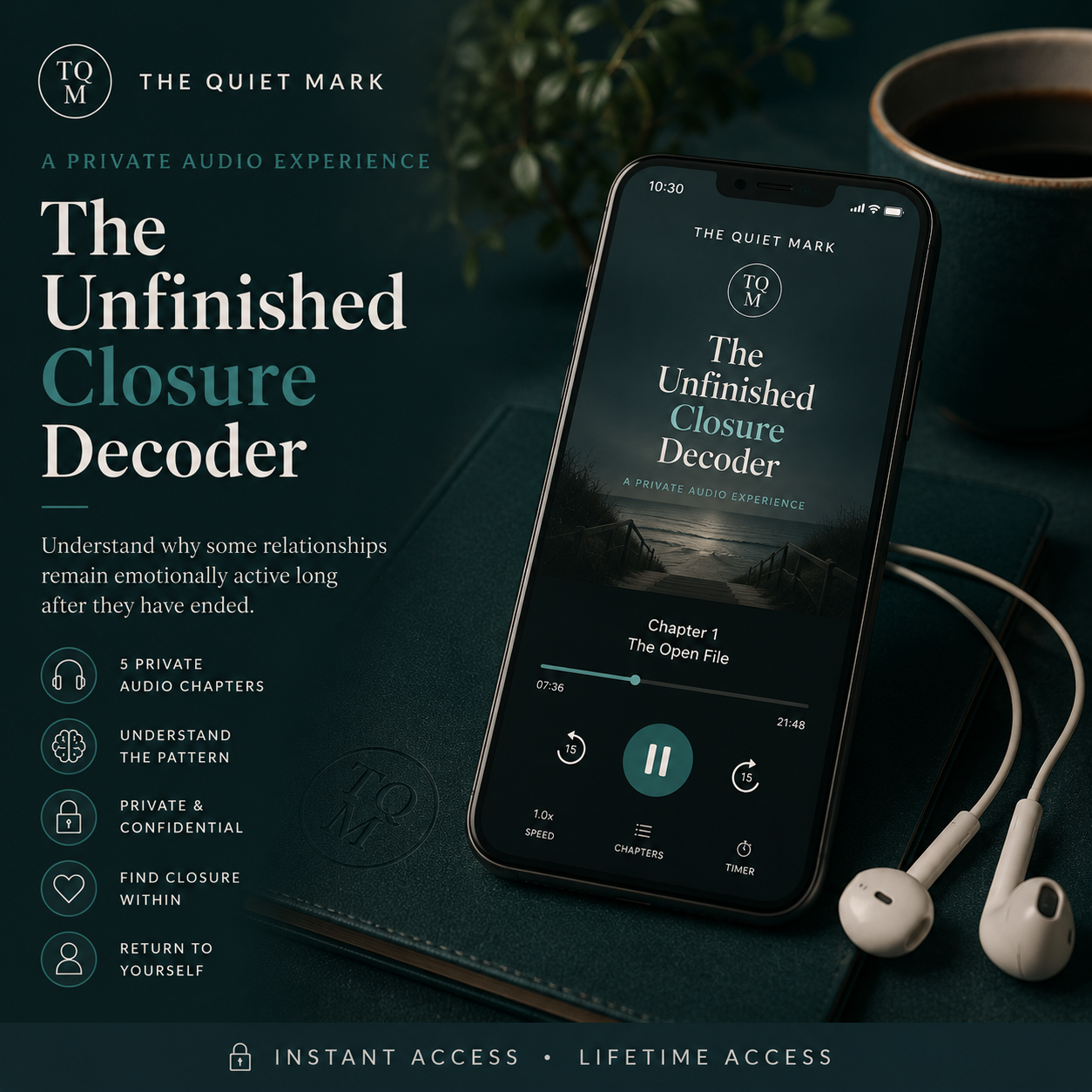 Smartphone displaying The Quiet Mark Unfinished Closure Decoder audio experience with headphones nearby in a calm teal-toned environment, representing private listening, emotional reflection, relationship closure, and personal insight through guided audio chapters.